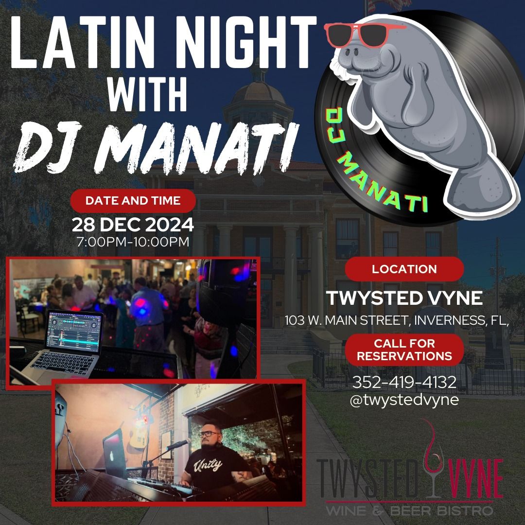 Latin Night with DJ Manati at Twysted Vyne