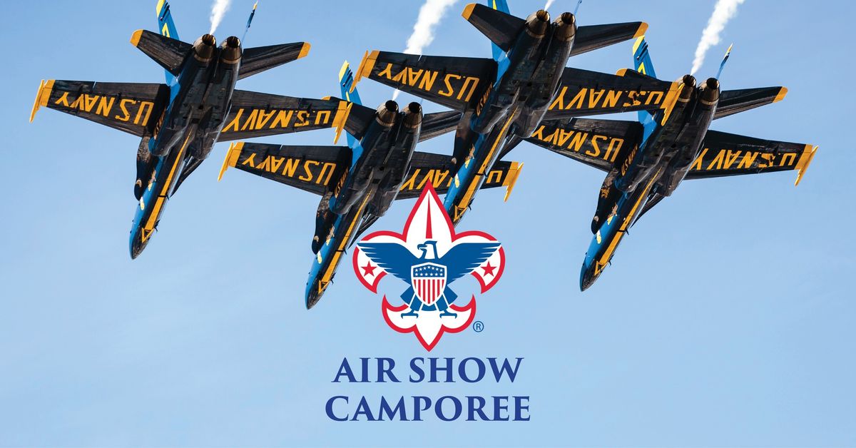 Airshow Camporee