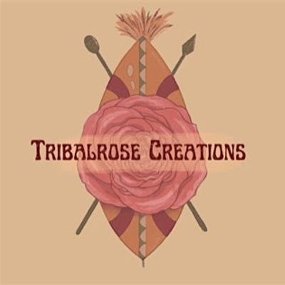 Tribalrose Creations