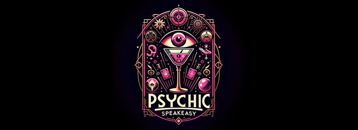 The Psychic Speakeasy | As Seen On HULU and America's Got Talent