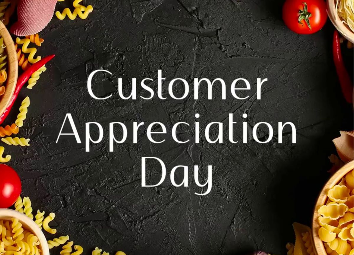 Customer Appreciation Day!