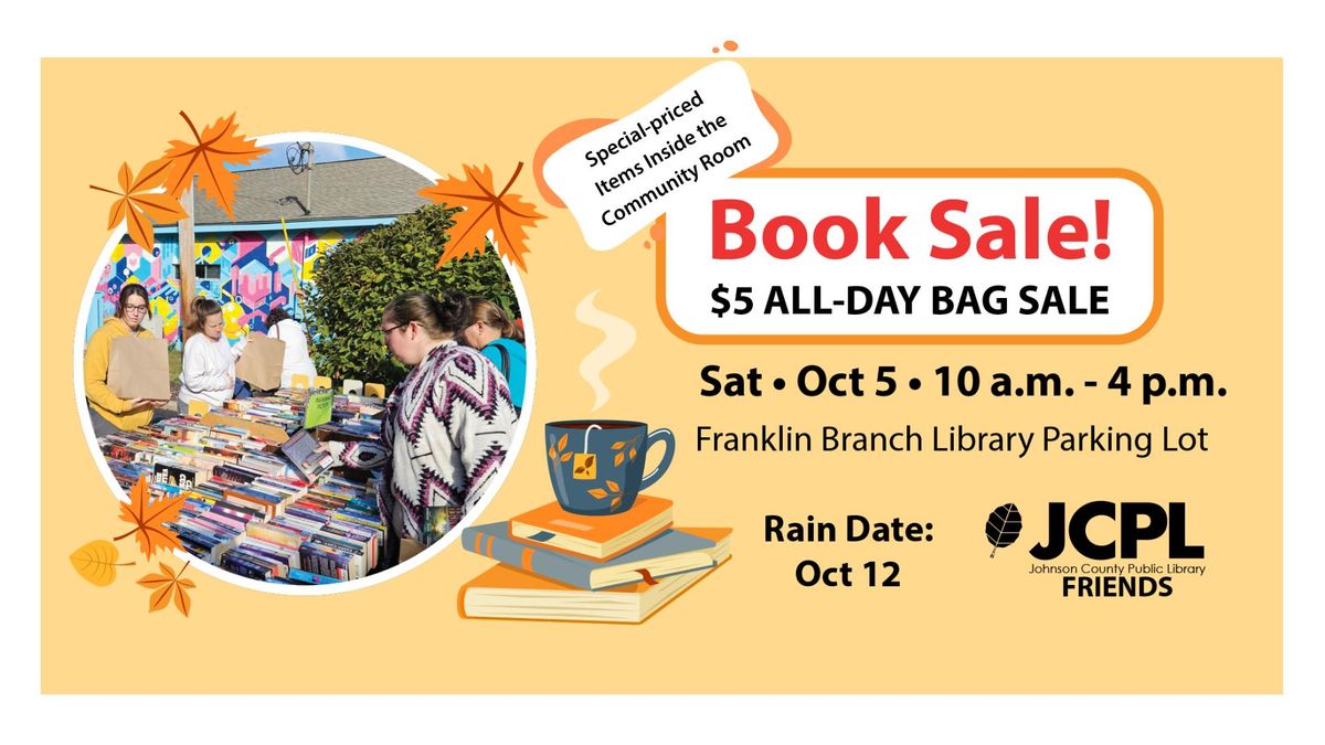 Friends of JCPL Book Sale: $5 All-Day Bag Sale Outside and Special-Priced Sale Inside!!