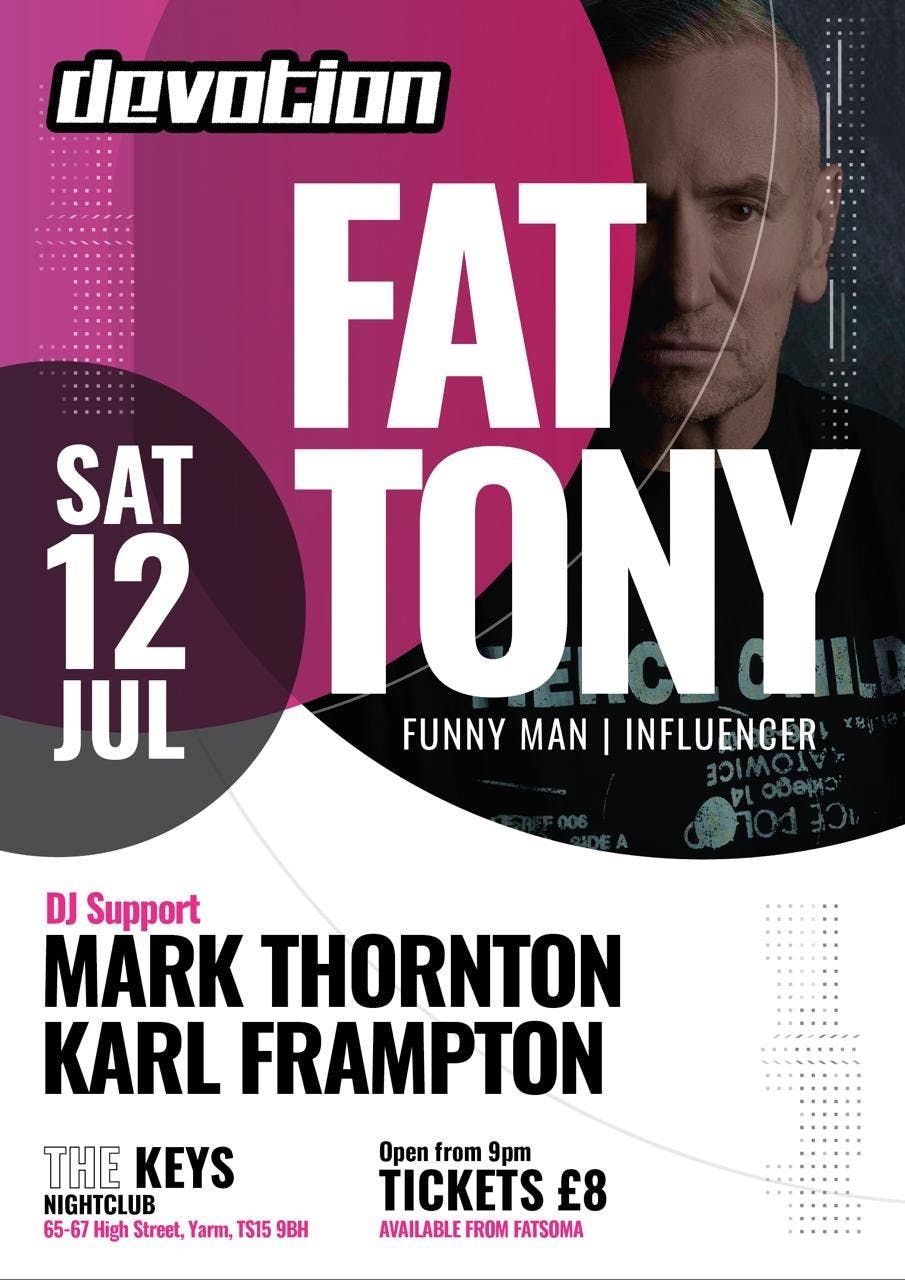 Devotion presents FAT TONY