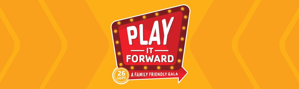 Play It Forward Gala