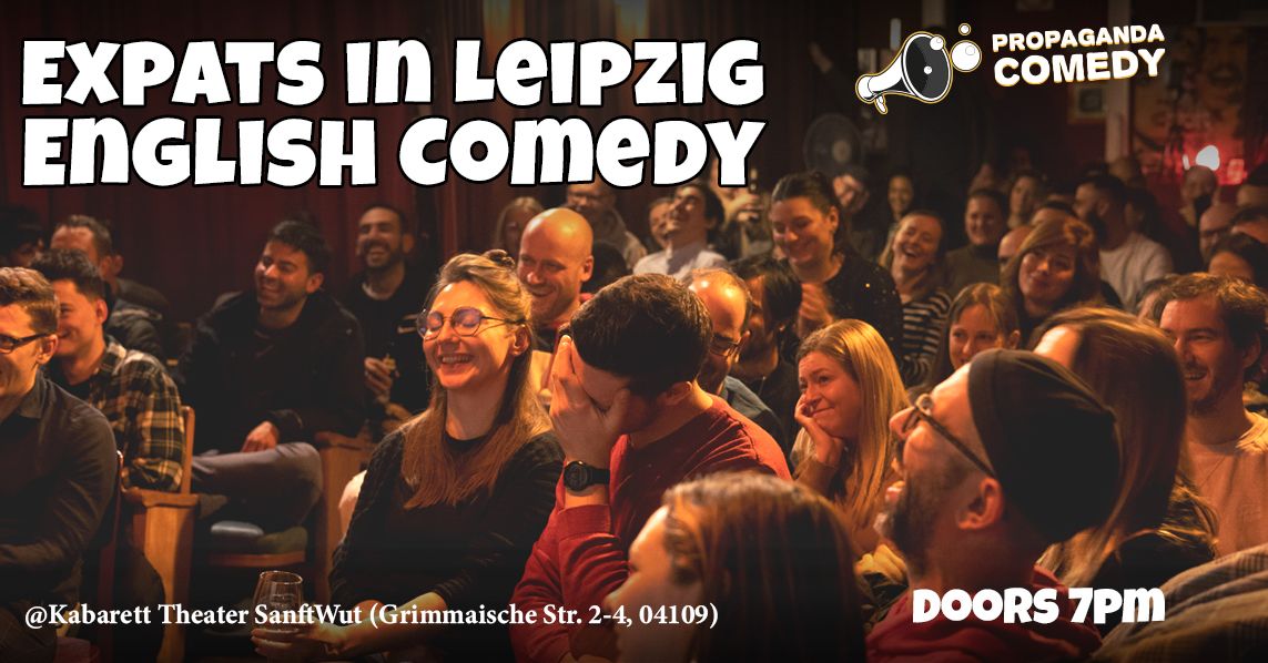 EXPATS in Leizpig - English Stand Up Comedy Showcase