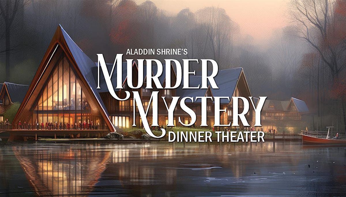 M**der Mystery Dinner Theater