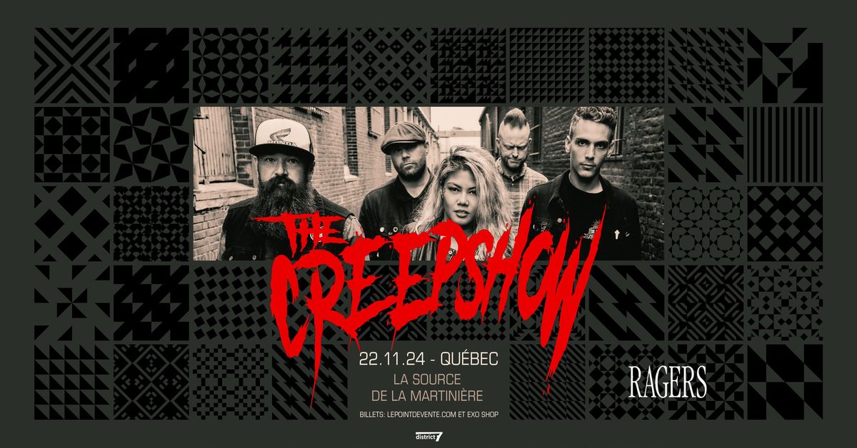 THE CREEPSHOW avec RAGERS \/\/ Vendredi 22 novembre 2024 \/\/ La Source de la Martini\u00e8re 