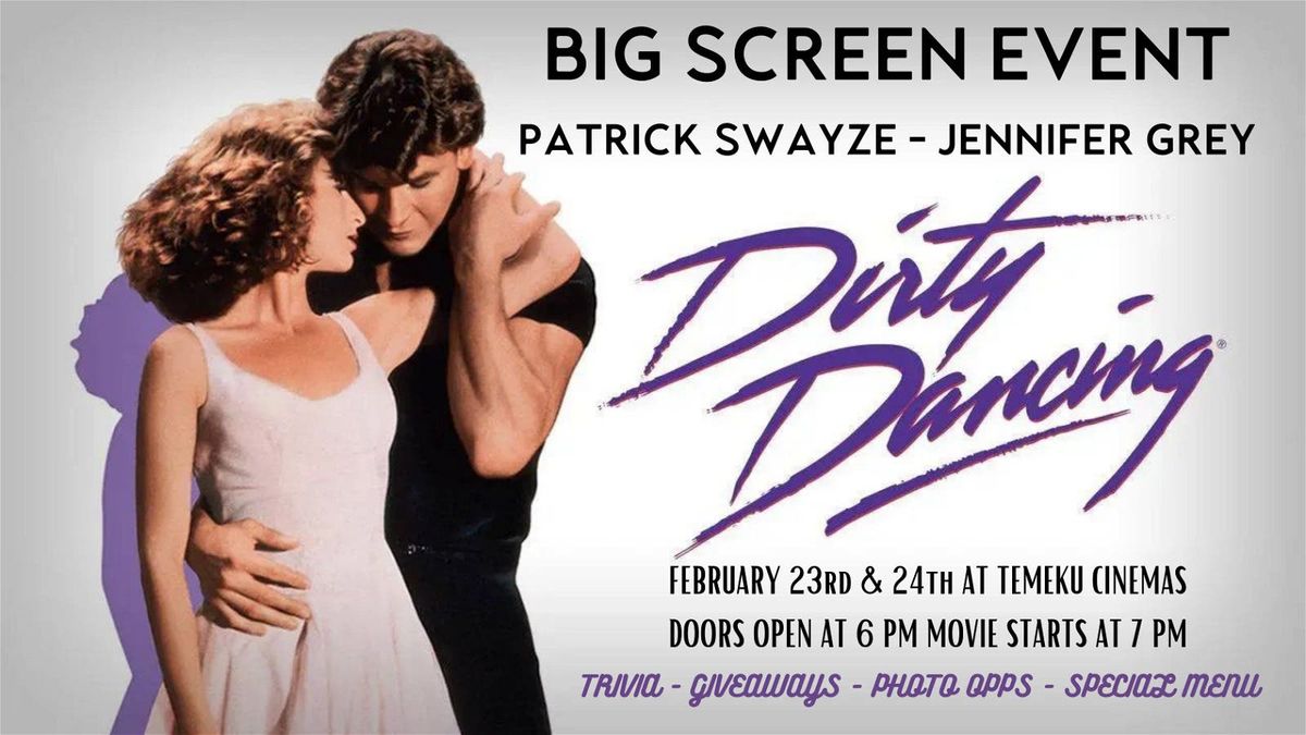 Dirty Dancing - Tucson