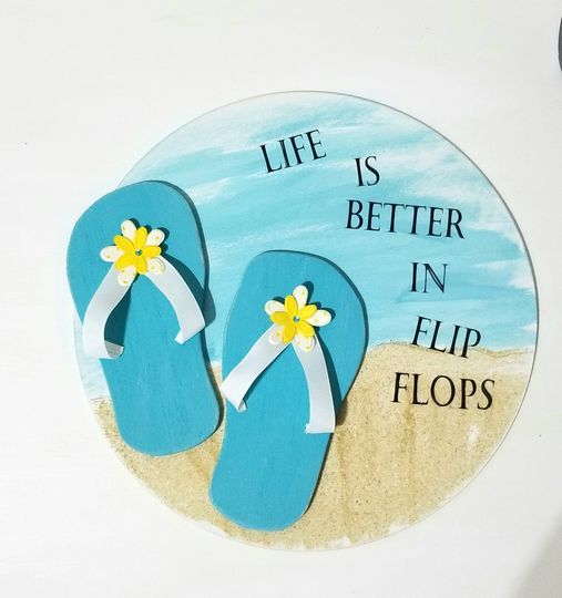 Life is Better in Flip Flops