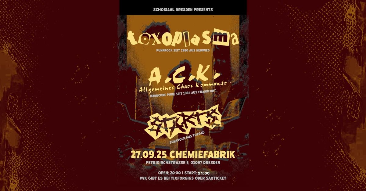 Toxoplasma  + Special Guest: A.C.K. \/ Starts