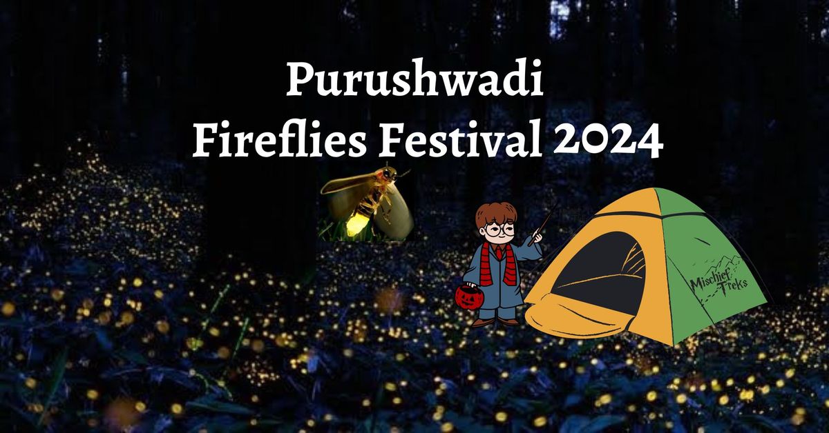 Purushwadi Fireflies Festival Camping 2024