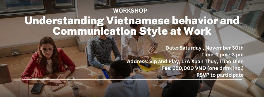 'Understanding Vietnamese Behavior and Communication Style at Work' Workshop