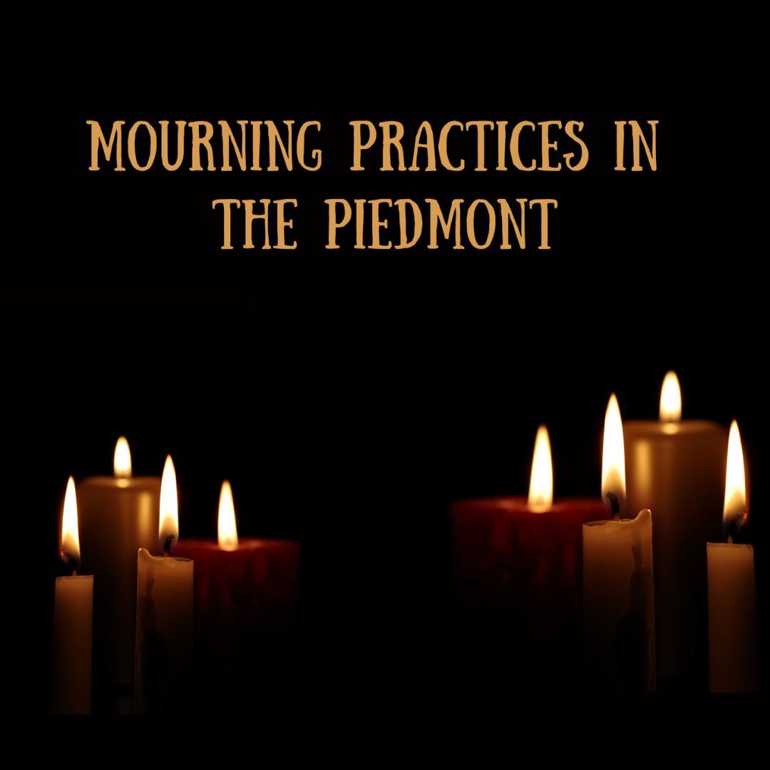 Mourning in the Piedmont