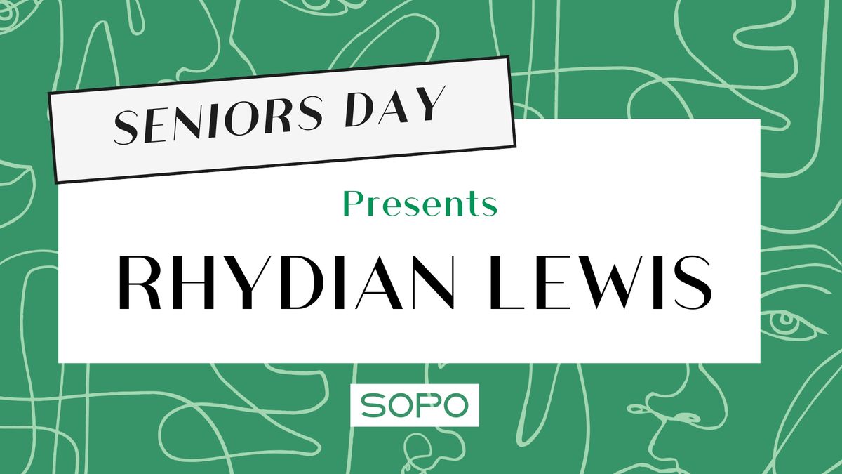 Rhydian Lewis - Seniors Day