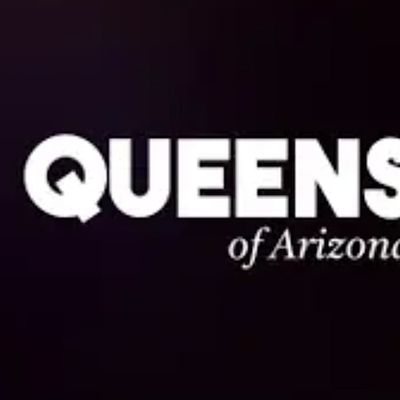 Queens of Arizona