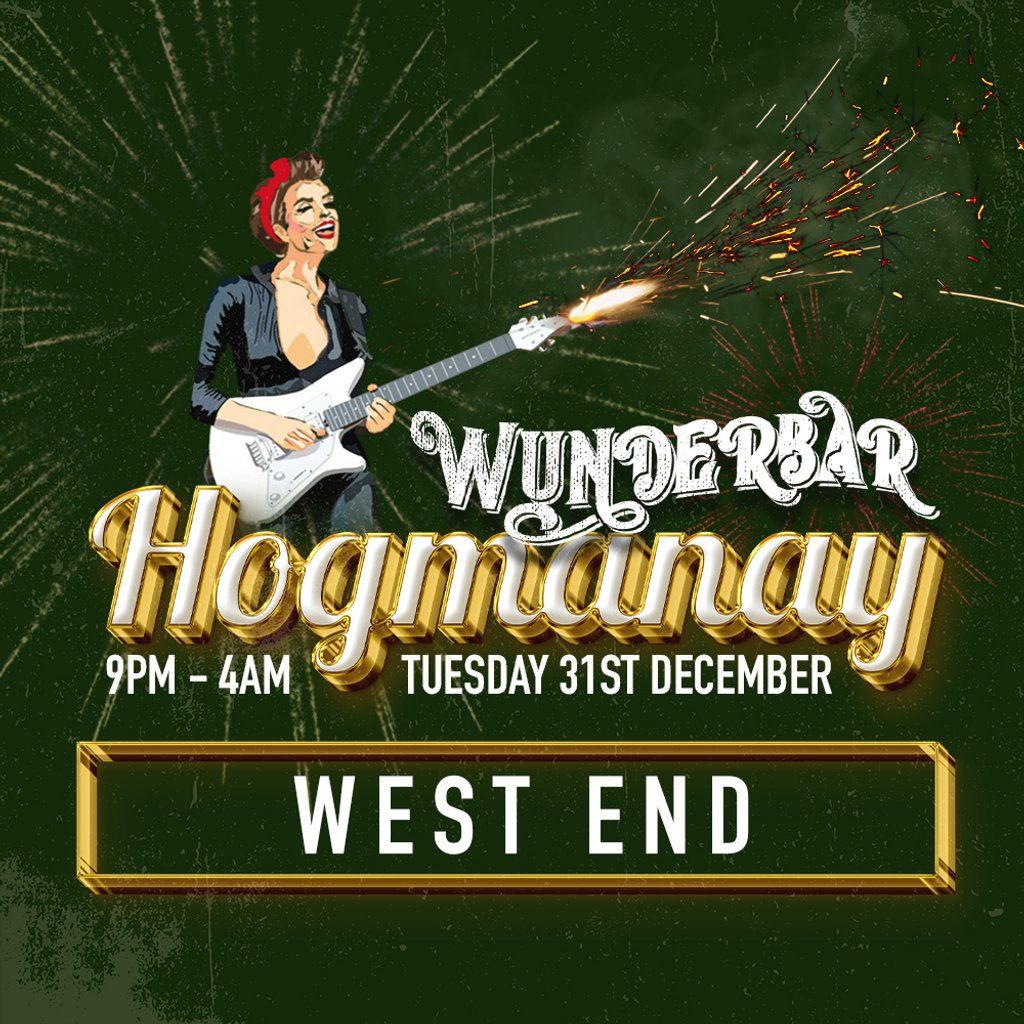 Wunderbar Hogmanay - West End