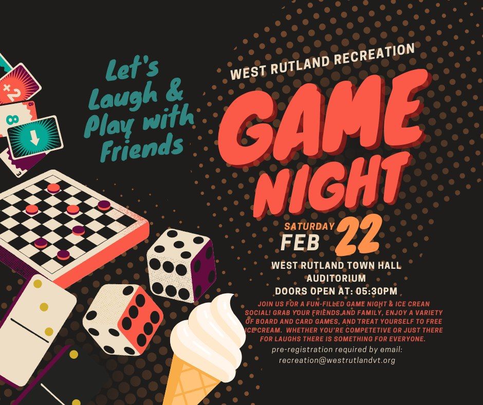 GAME NIGHT ICE CREAM SOCIAL ALL ARE WELCOME