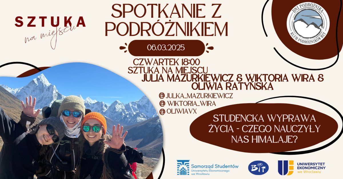 DNI PODR\u00d3\u017bNIKA 2025-SPOTKANIE Z PODR\u00d3\u017bNIKIEM-"STUDENCKA WYPRAWA \u017bYCIA: CZEGO NAUCZY\u0141Y NAS HIMALAJE?"