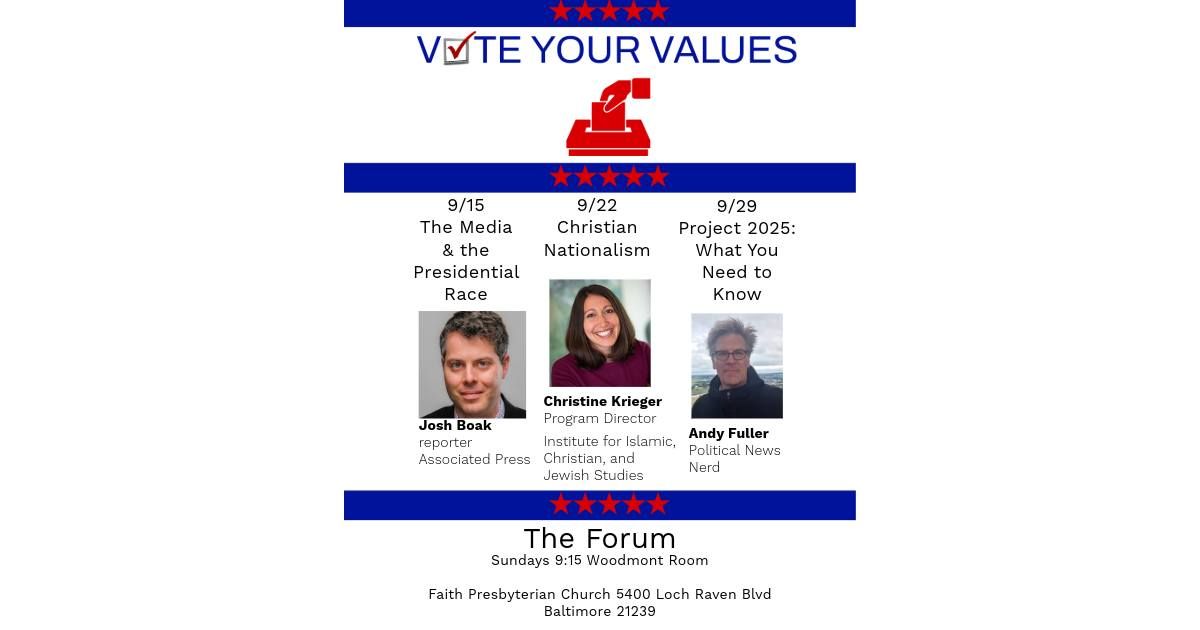 The Forum presents Vote Your Values