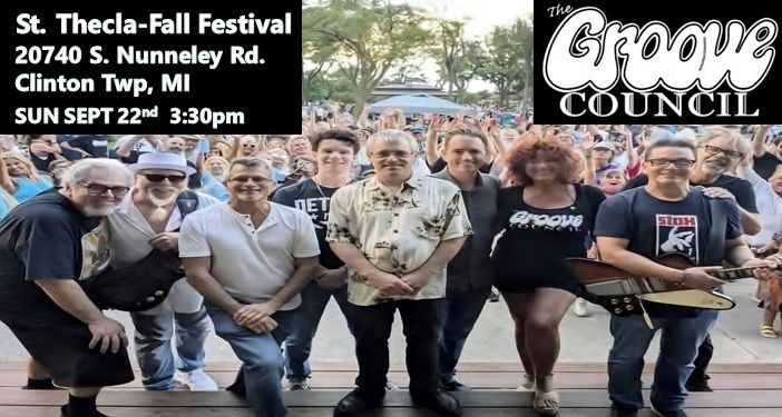 SUN SEPT 22nd THE GROOVE COUNCIL @ St. Thecla-Fall Festival, Clinton Twp., MI 3:30pm - 6:30pm