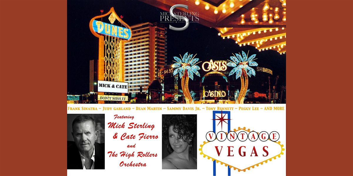 VINTAGE VEGAS \/ The Songs of Sinatra, Bennett, Garland, Liza, Sammy, & Dean