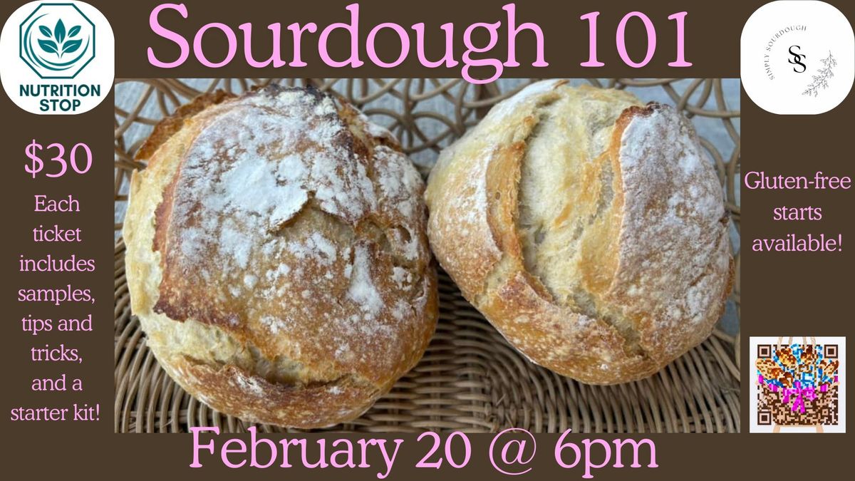 Sourdough 101 Class ( Gluten Free, too!)