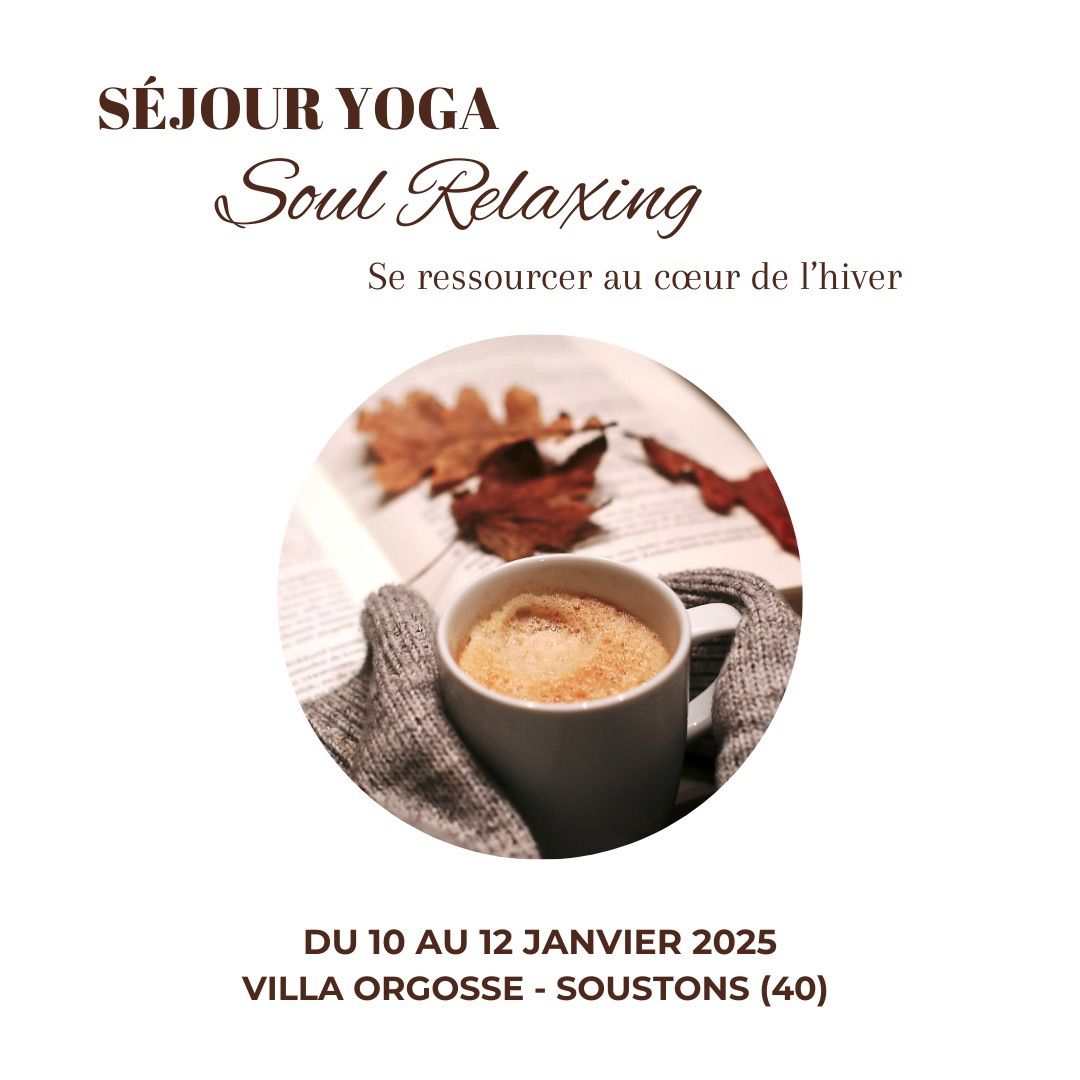 S\u00e9jour \/ retraite : Soul Relaxing