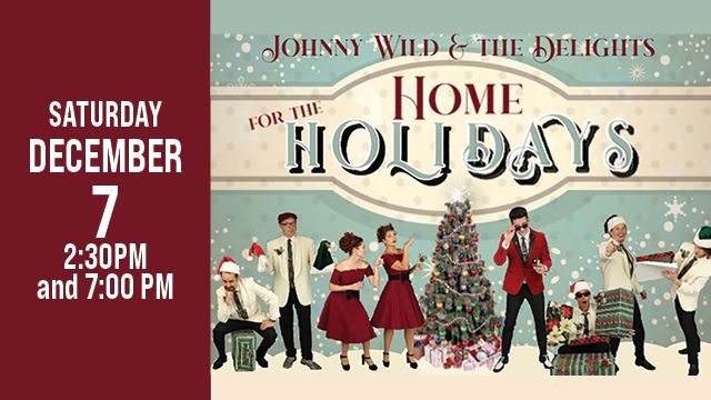 Johnny Wild & The Delights Home for the Holidays 