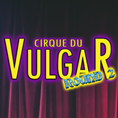 Cirque du Vulgar