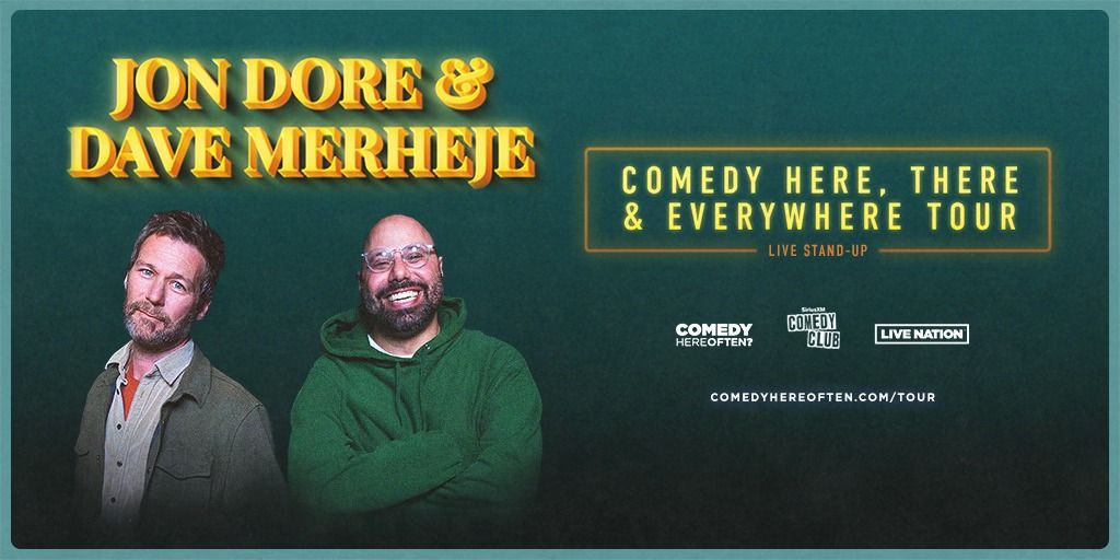 Jon Dore & Dave Merheje | Algonquin Commons Theatre