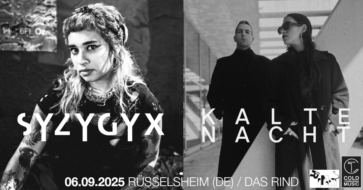 SYZYGYX & Kalte Nacht | das Rind | R\u00fcsselsheim