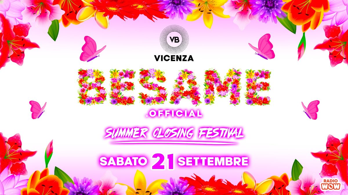 Besame - Summer Closing Festival @VillaBonin