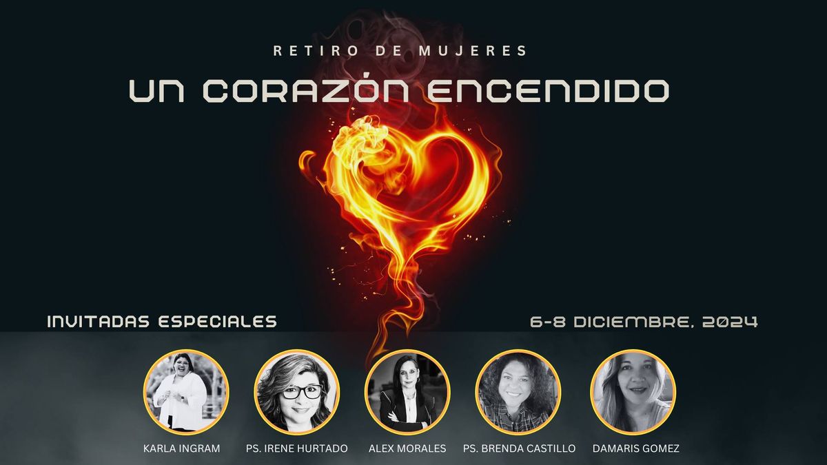 Retiro de mujeres " Un Coraz\u00f3n Encendido" 