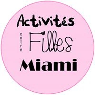 Activit\u00e9s entre Filles \u00e0 Miami