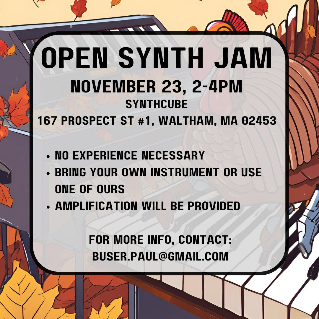 Open Synth Jam - November \ud83c\udfb8\ud83d\udca5