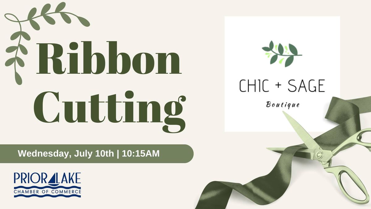 Ribbon Cutting - Chic & Sage