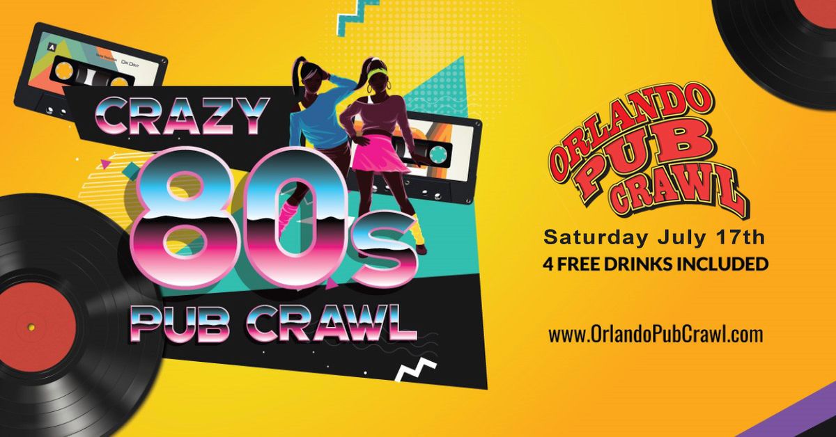 The 15th Annual Crazy 80's Pub Crawl