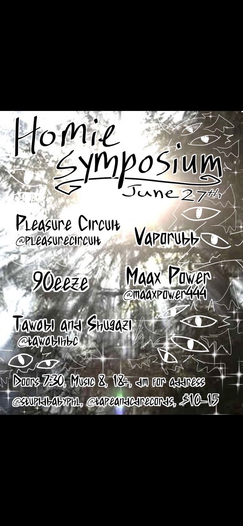 Homie Symposium: Maax Power\/Pleasure Circuit\/Vaporubb\/Tawobi and Shugazi\/90eeze