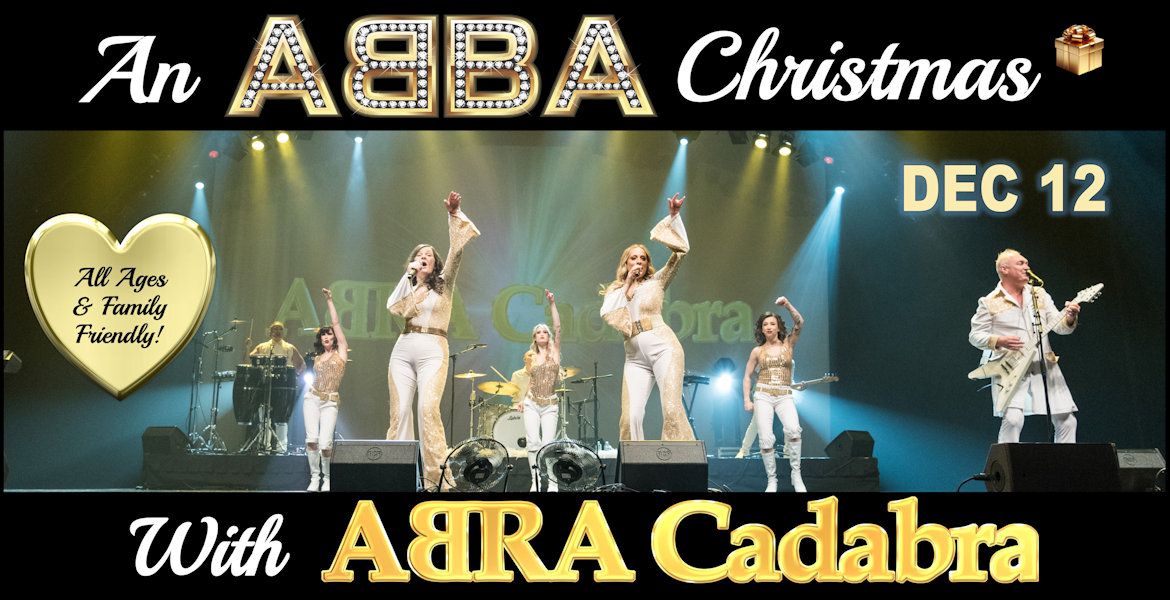 An ABBA Christmas with ABRA Cadabra!