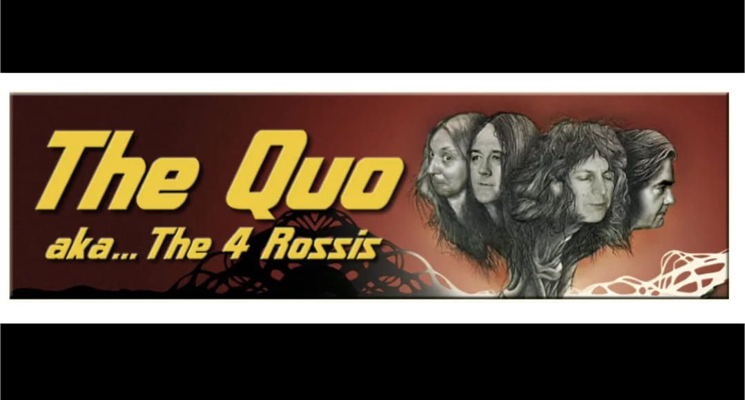 The Quo - aka - The 4 Rossis - Tribute Band to Status Quo