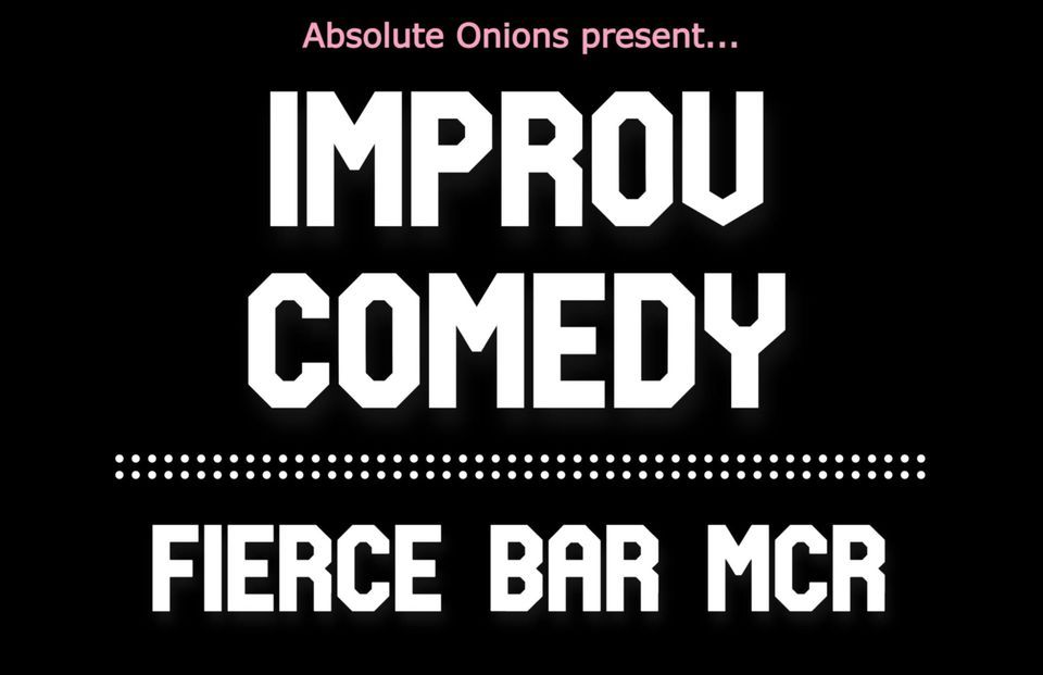 Improv Comedy @ Fierce Bar