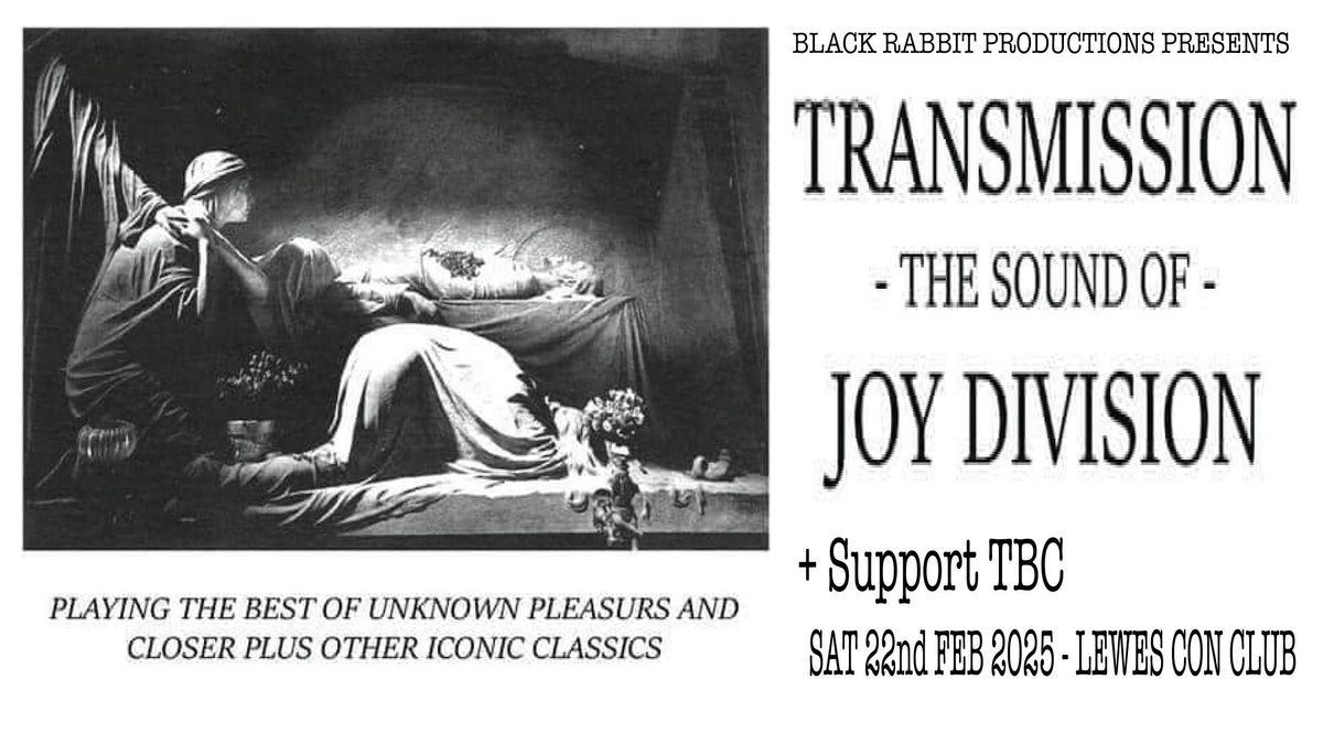 Transmission - The Sound of Joy Division 