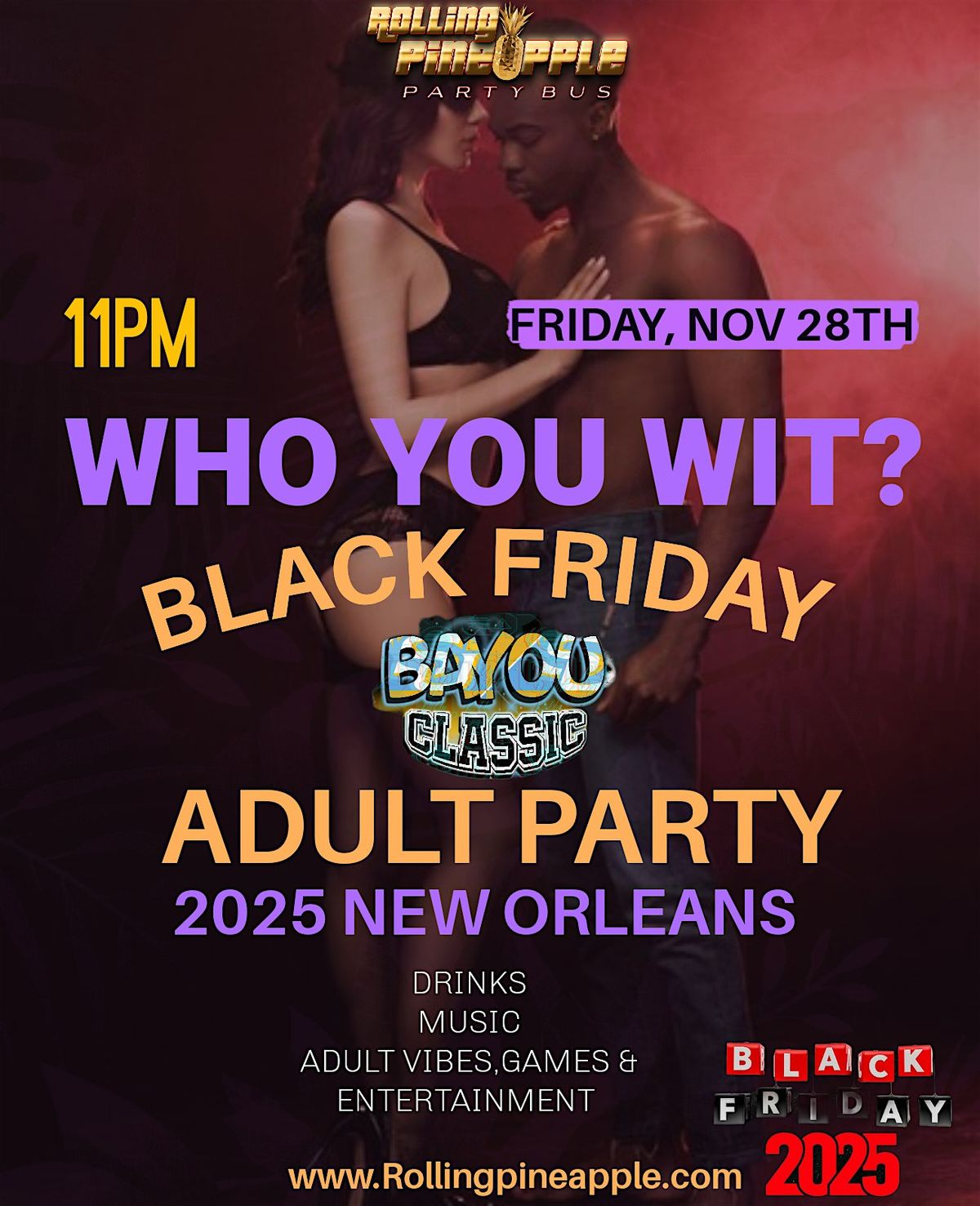 WHO YOU WIT THE ADULT BLACK FRIDAY PARTY
