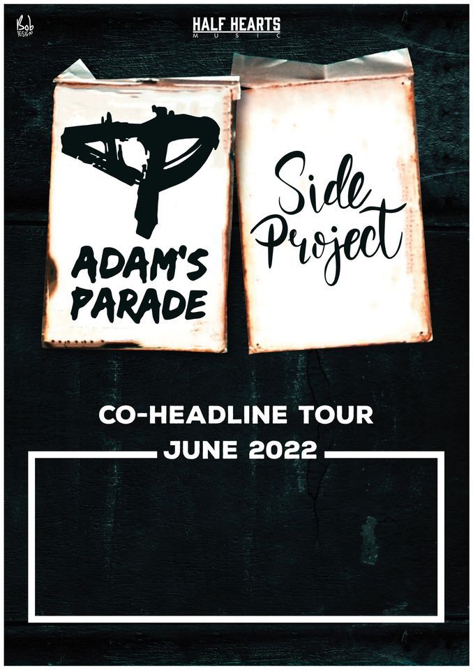 Side Project x Adam's Parade + Support