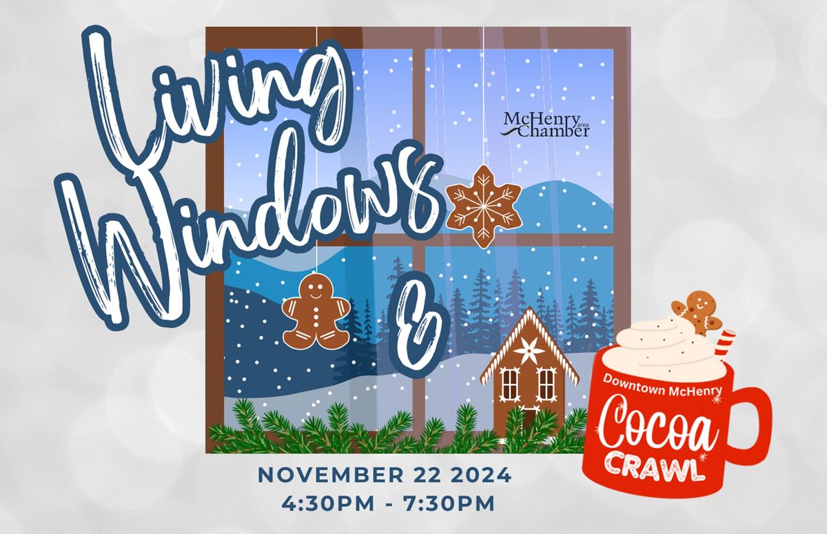 McHenry Downtown Cocoa Crawl & Living Windows