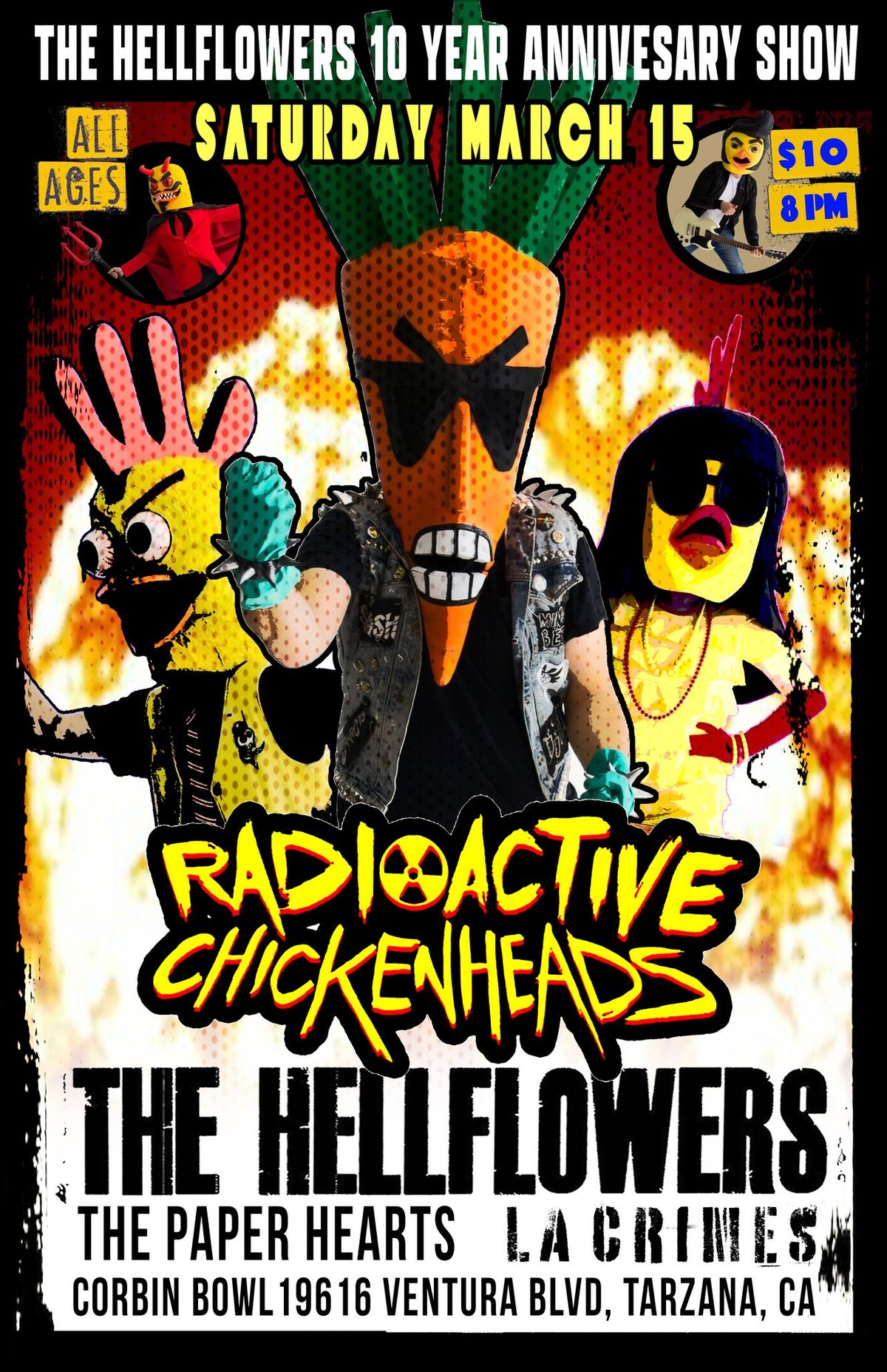 The Hellflowers 10 year anniversary party!  W\/ Radioactive Chickenheads, Paper Hearts and LA Crimes