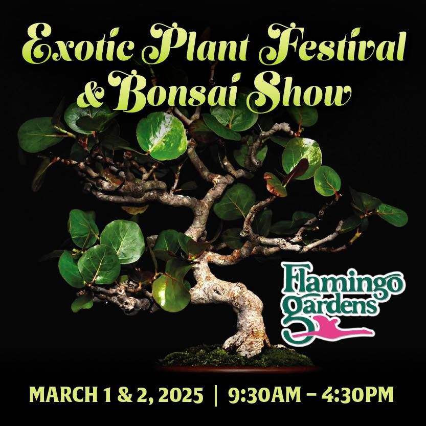 Exotic Plant Festival & Bonsai Show