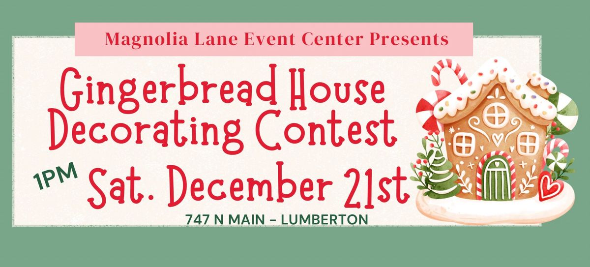 Gingerbread House Decorating Contest 