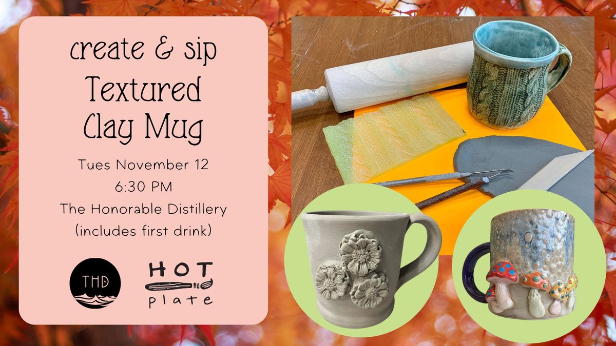 Play with Clay at THD: Textured Mugs