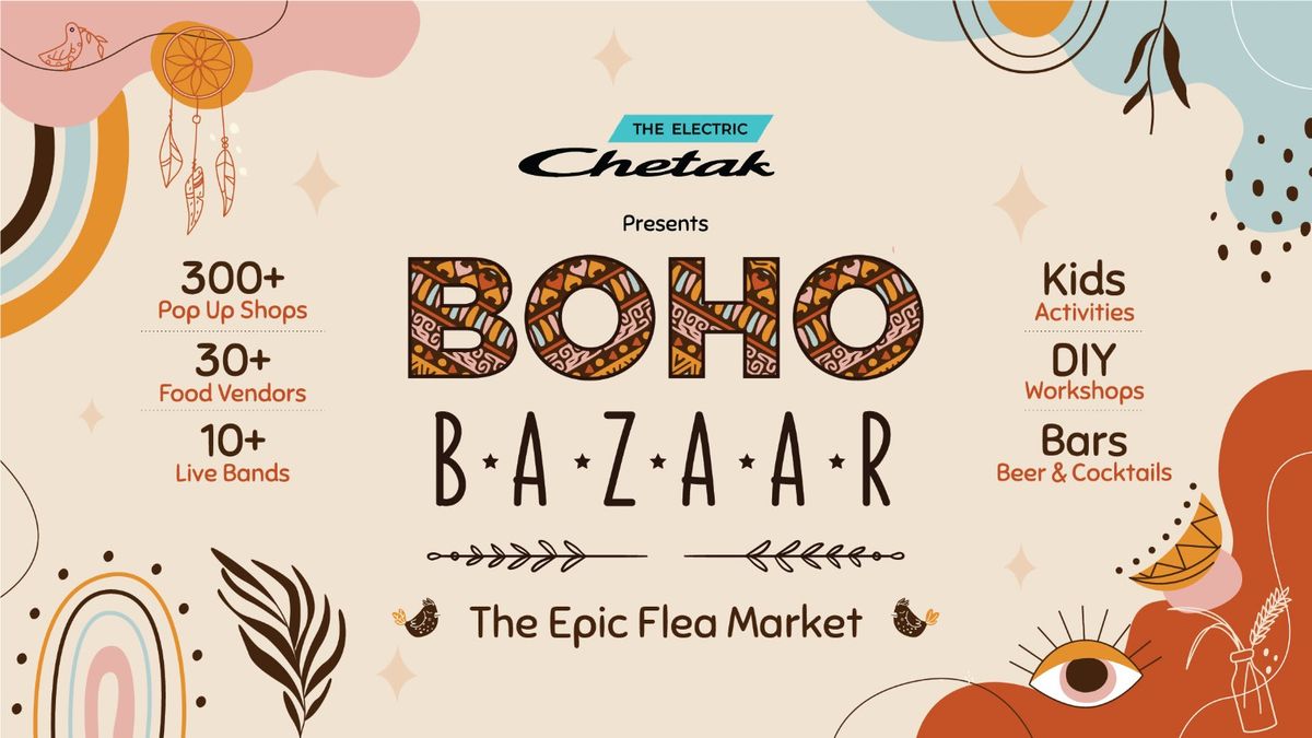 Boho Bazaar \u2013 The Epic Flea Market 6.0